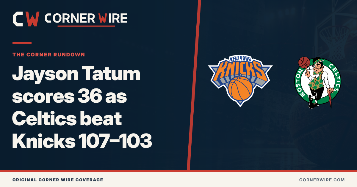 New York Knicks and Boston Celtics team-logo final-score graphic: Jayson Tatum scores 36 as Celtics beat Knicks 107–103