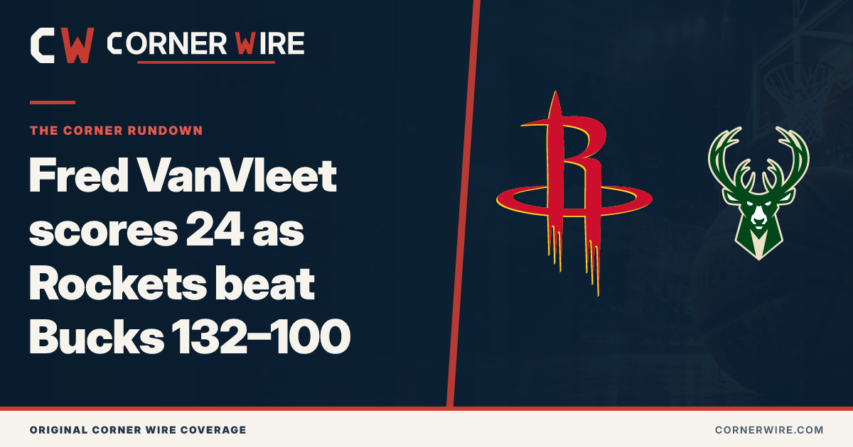 Houston Rockets and Milwaukee Bucks team-logo final-score graphic: Fred VanVleet scores 24 as Rockets beat Bucks 132–100